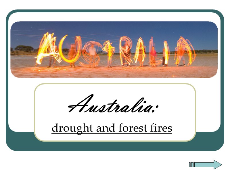 Australia  Australia: drought and forest fires